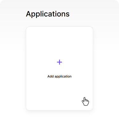 An "Add application" card on your dashboard