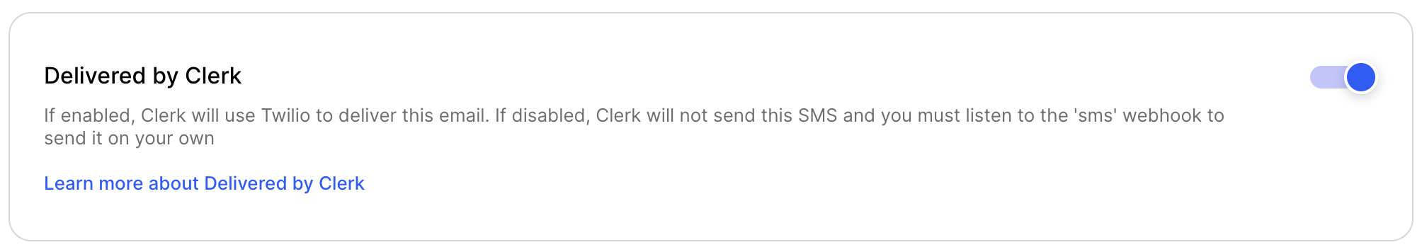 SMS template Delivered by Clerk toggle