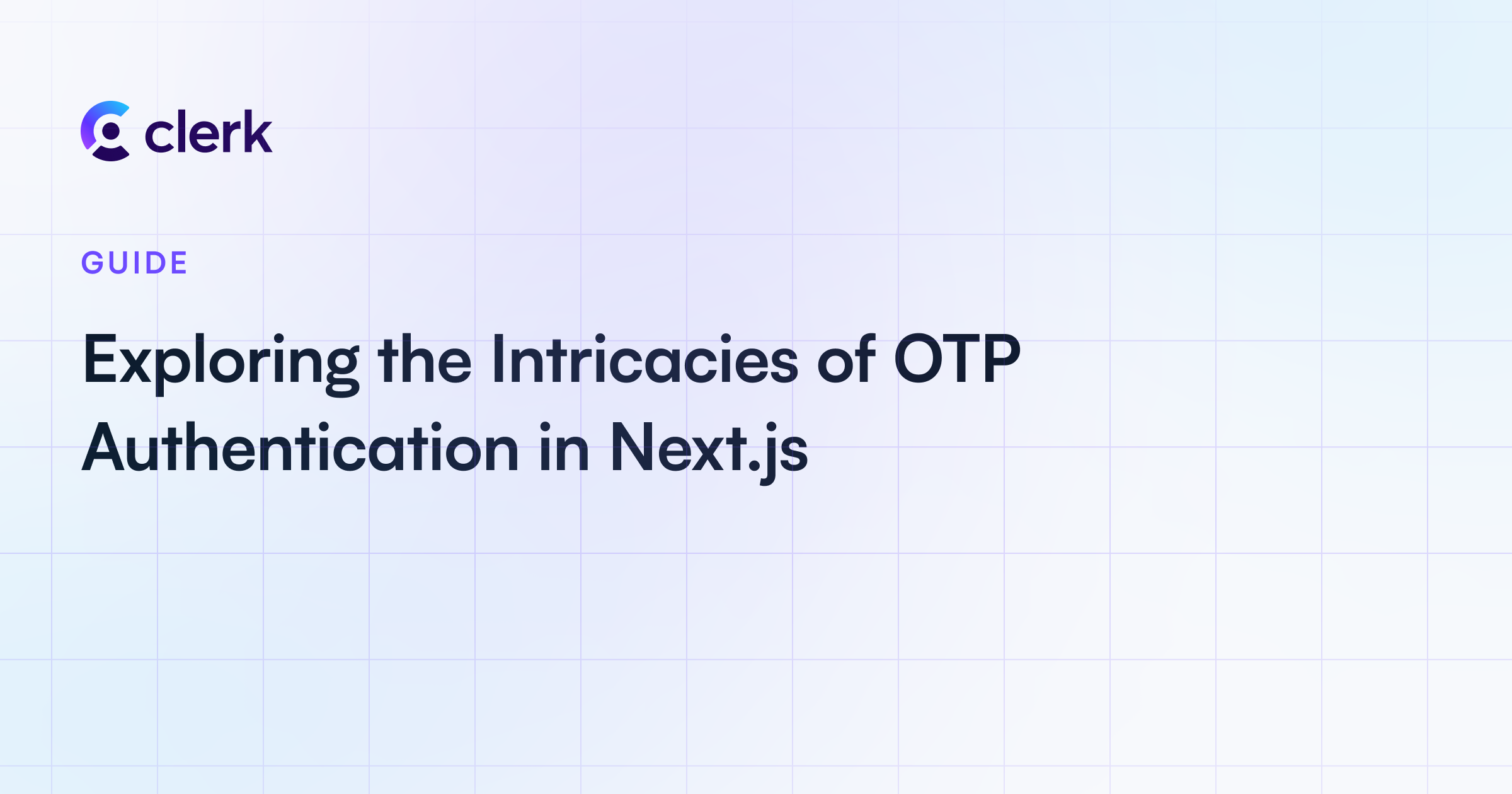 Exploring the Intricacies of OTP Authentication in Next.js