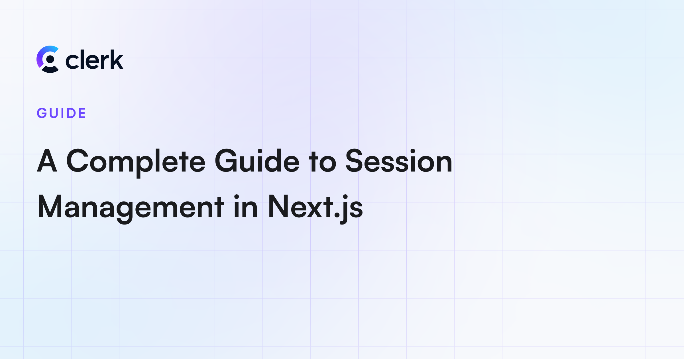 A Complete Guide to Session Management in Next.js