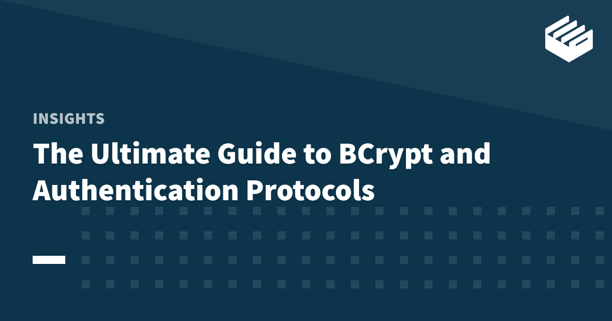 The Ultimate Guide To BCrypt And Authentication Protocols