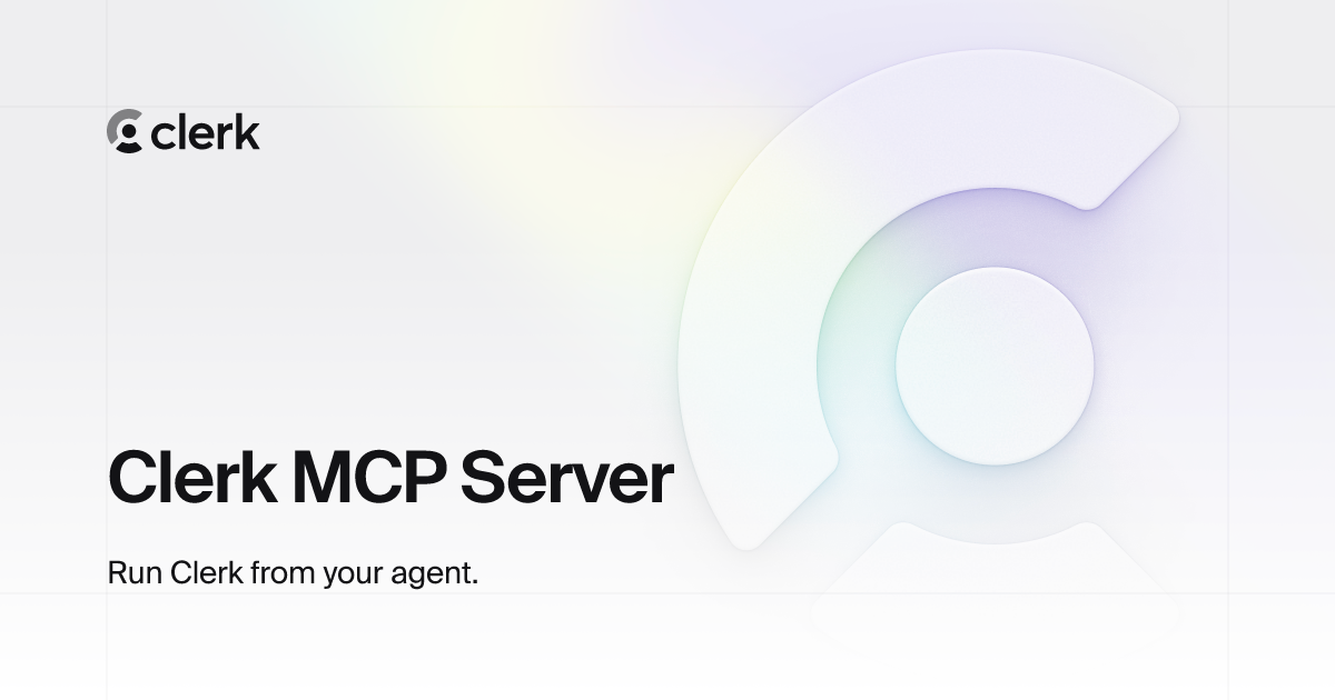Clerk MCP Server